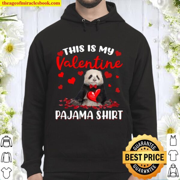 This Is My Valentine Pajama Panda Lover Mens Womens Gift Hoodie