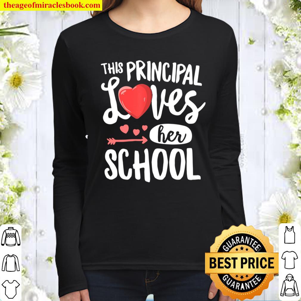 This Principal Loves Her School Valentines Day Gift Women Long Sleeved
