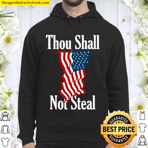 Thou Shall Not Steal Essential American Flag Hoodie