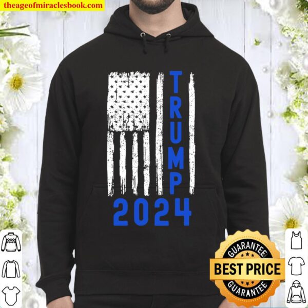 Trump 2024 American Flag Thin Blue Line Police Back The Blue Hoodie