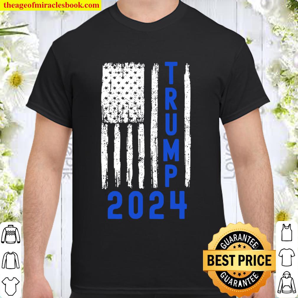 Trump 2024 American Flag Thin Blue Line Police Back The Blue hot Shirt ...