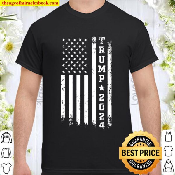 Trump 2024 Election American Flag Trump Gift Shirt