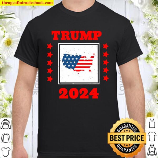 Trump 2024 Election He Still My President Election American Flag Map Shirt
