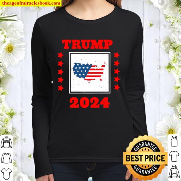 Trump 2024 Election He Still My President Election American Flag Map Women Long Sleeved