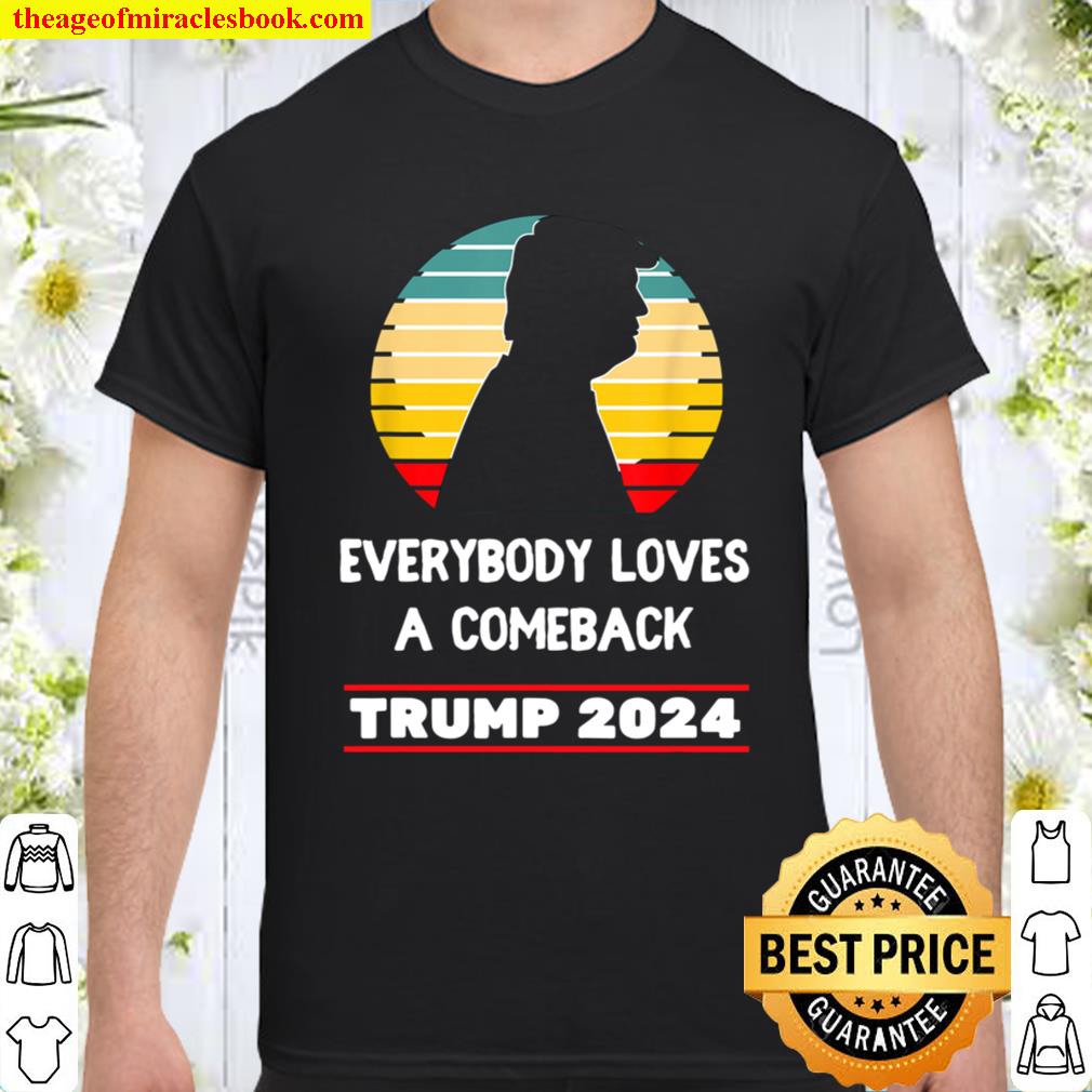 Trump 2024 – The Comeback Right Wing Republican Gift hot Shirt, Hoodie, Long Sleeved, SweatShirt