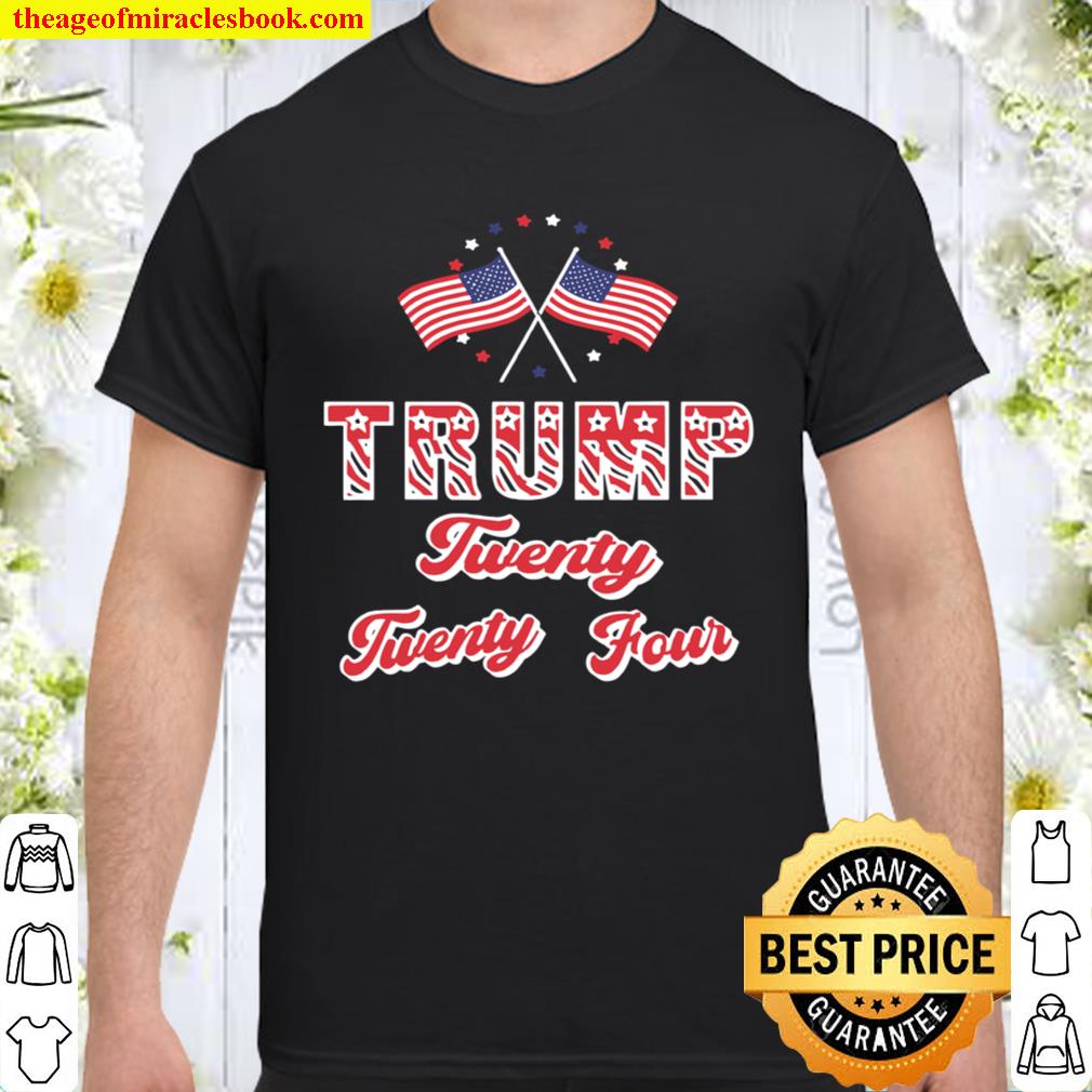 Trump Twenty Twenty Four In 2024 American Flag Election Shirt