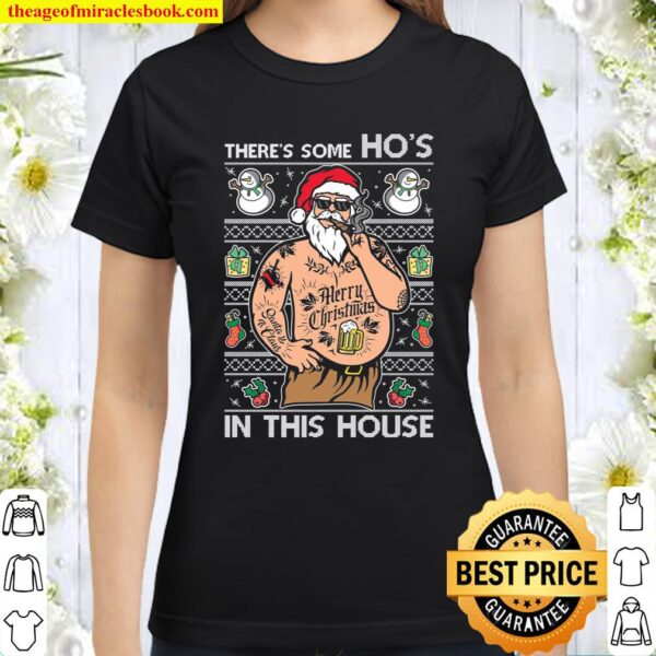 Ugly Christmas Sweater WAP There_s Some Hos In This House Unisex Classic Women T-Shirt