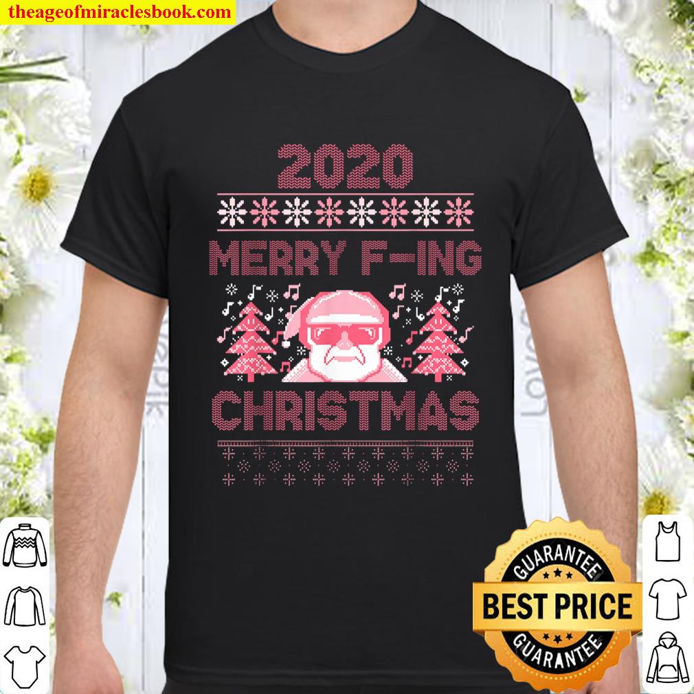 Ugly Santa Sweater Merry Christmas Curse Bad Word Funny 2020 Shirt