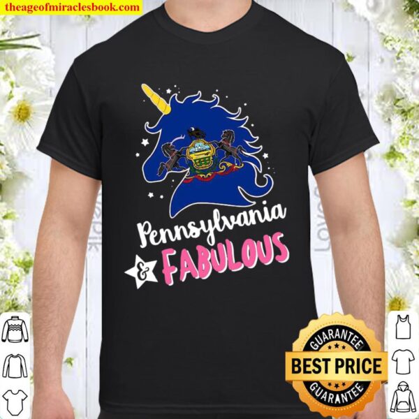 Unicorn Pennsylvania Fabulous Shirt