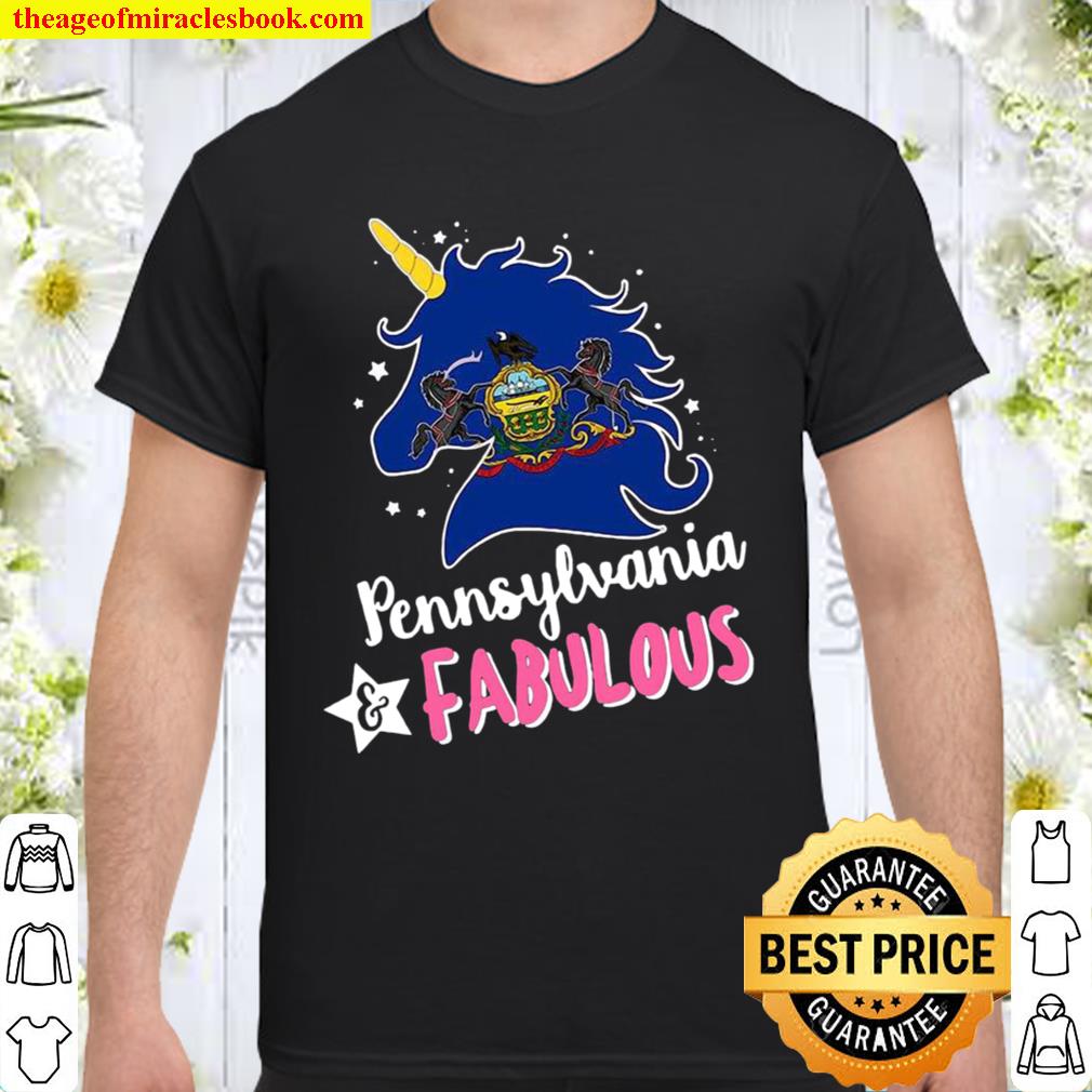 Unicorn Pennsylvania Fabulous new Shirt, Hoodie, Long Sleeved, SweatShirt