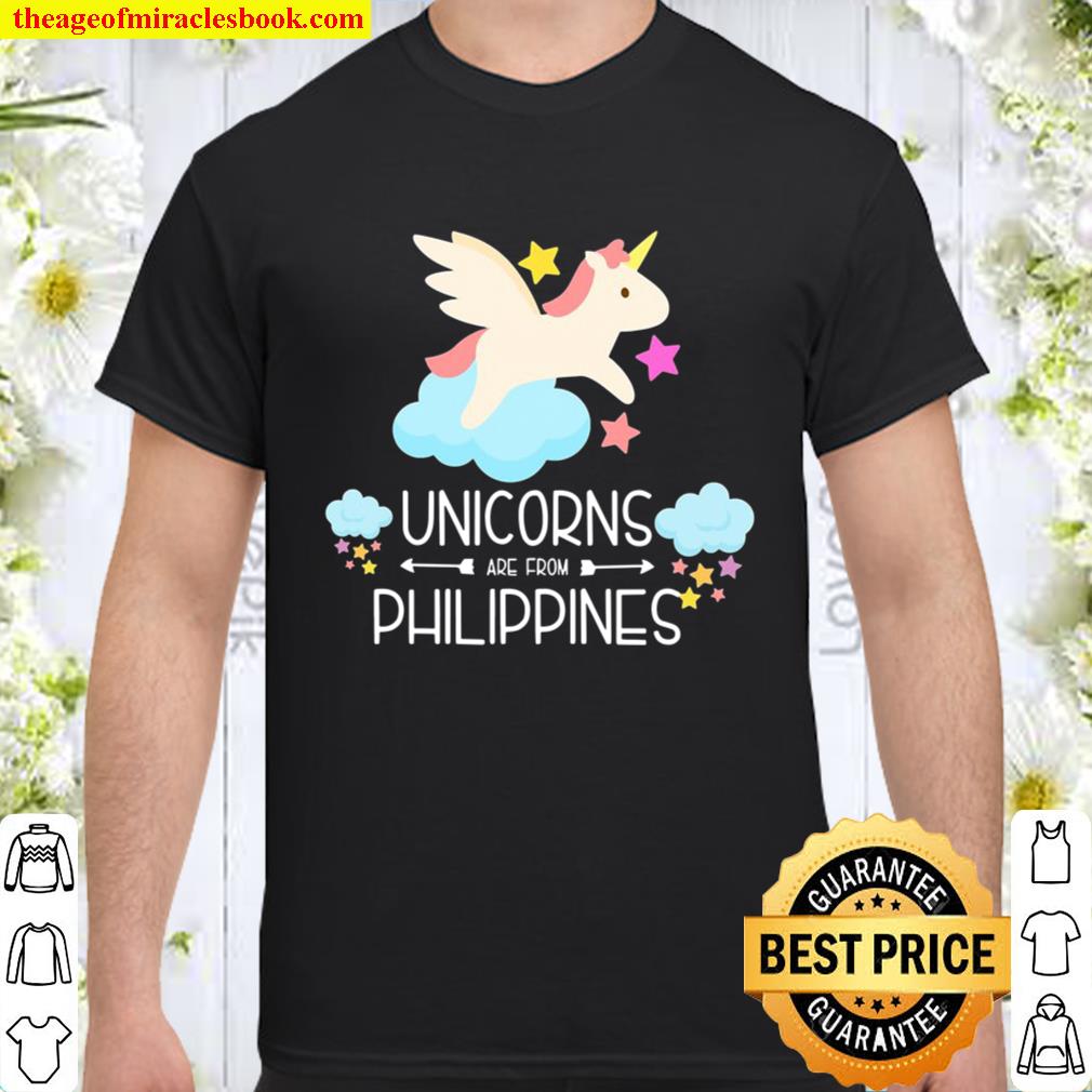 Unicorns Are From Philippines Funny Filipino Pullover hot Shirt, Hoodie, Long Sleeved, SweatShirt