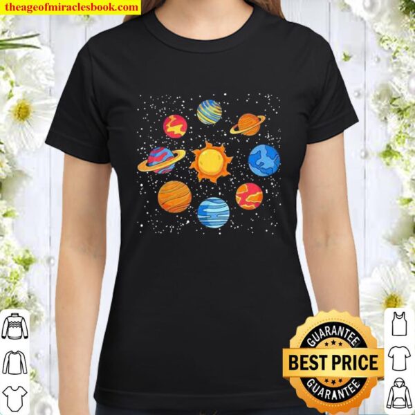Universe planets gift idea science lover astronomy Classic Women T-Shirt