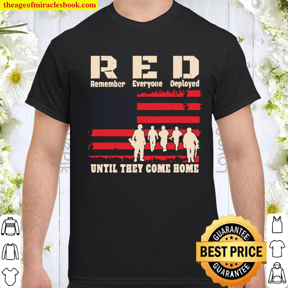Until They Come Red Friday America Freedoms Liberties 2020 Shirt, Hoodie, Long Sleeved, SweatShirt