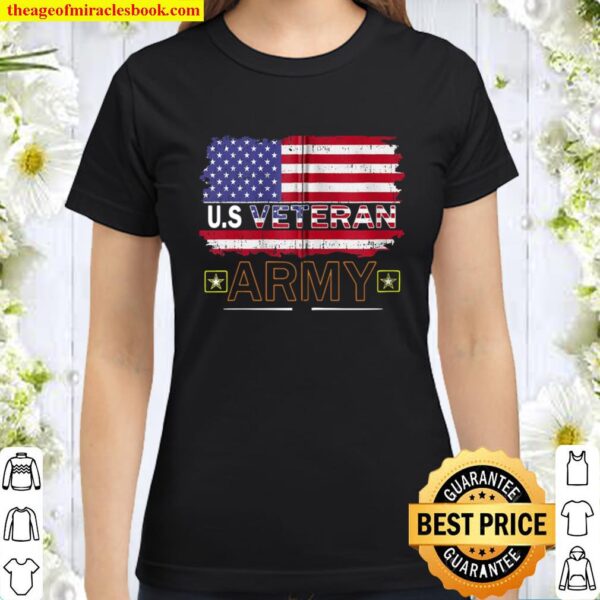 Us Army Veteran Funny Veterans Day Cool Gift Zip Classic Women T-Shirt