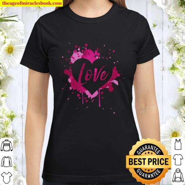 Valentine shirt love pink splash heart adult Valentine DARK Classic Women T-Shirt