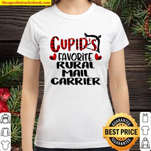 Valentines Cupid Favorite Rural Letter Carrier Buffalo Plaid Classic Women T-Shirt