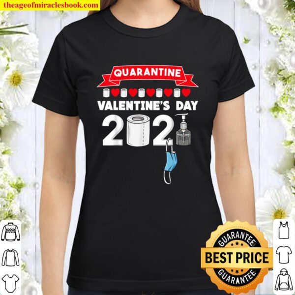 Valentines Day 2021 Funny Classic Women T-Shirt