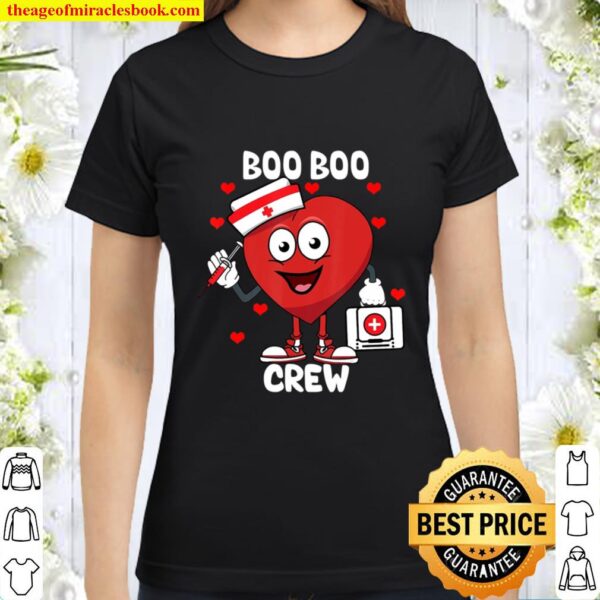 Valentine’s Day Boo Boo Crew Nurse Heart Funny For Nurses Classic Women T-Shirt