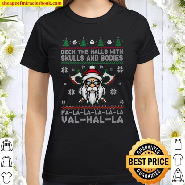 Viking Deck The Halls With Skulls Fa La La La Val Hal La Classic Women T-Shirt