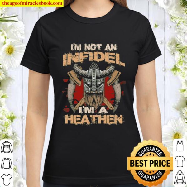 Viking Norse T-Shirts - I_m Not an Infidel I_m A HEA-Then Valknut V-Ne Classic Women T-Shirt