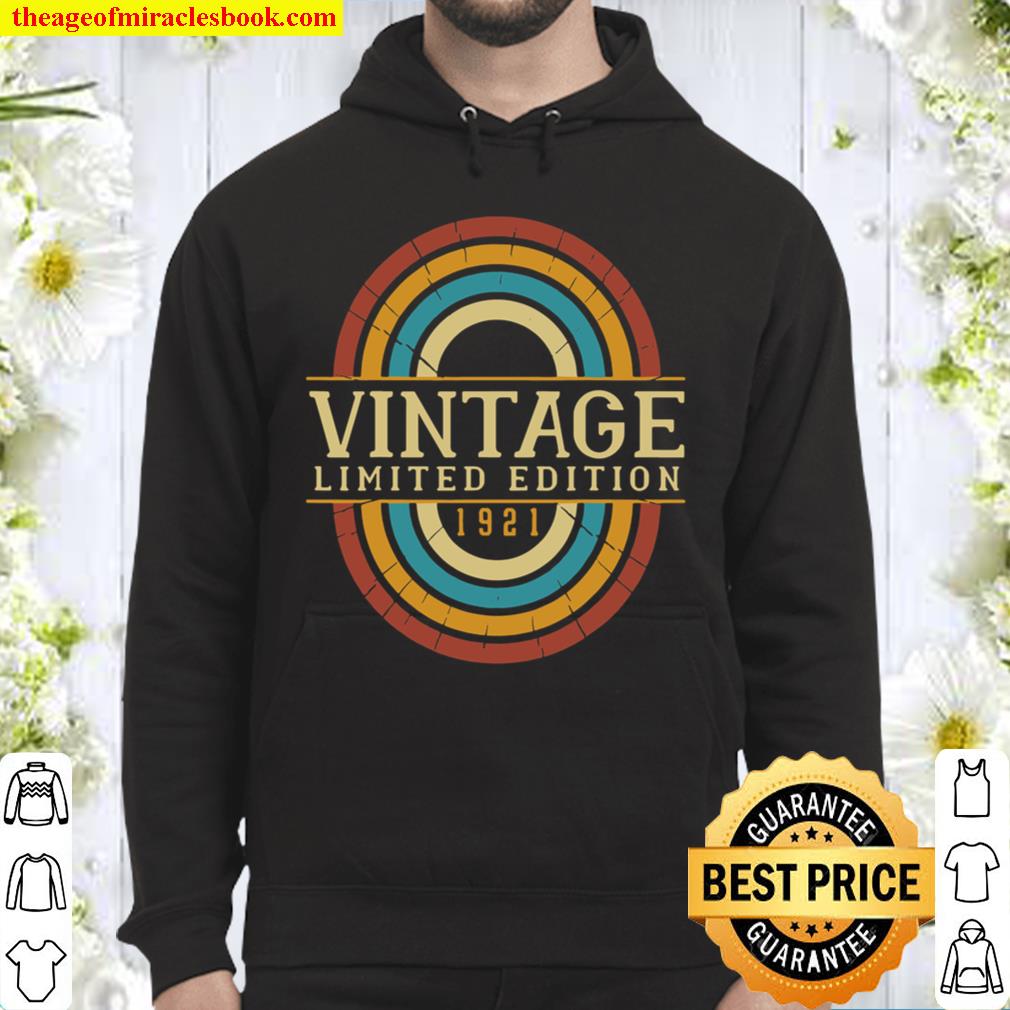 Vintage 1921 Limited Edition Gift 100Th Birthday Hoodie
