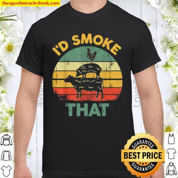 Vintage I_d Smoke That Funny BBQ Meat Smoker Grilling Gift Shirt