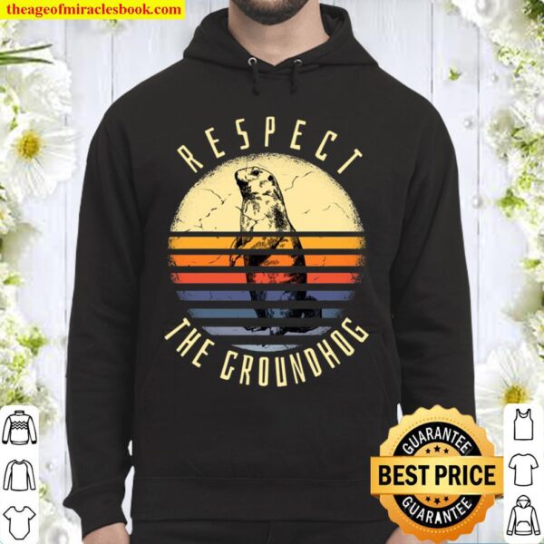Vintage Retro Respect The Groundhog, Groundhog Day Pullover Hoodie