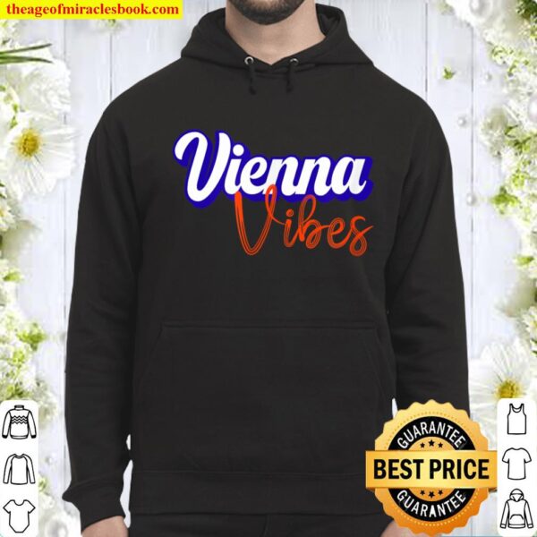 We Love Vienna - Vienna Vibes Hoodie