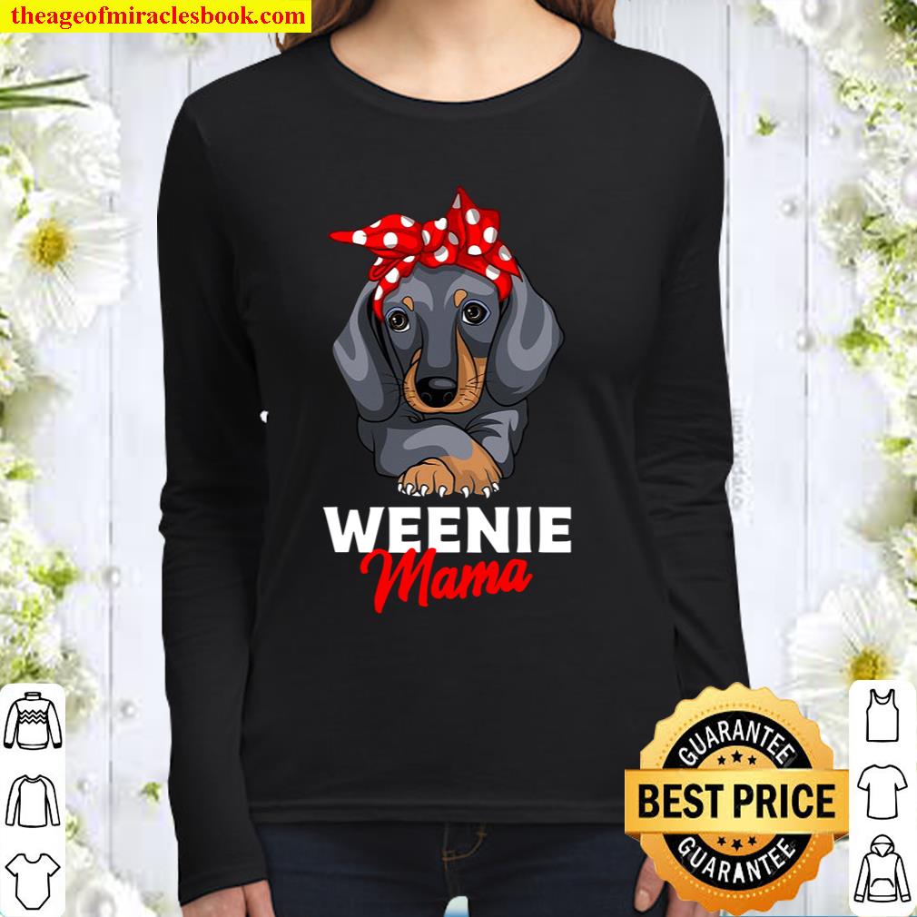 Weenie Mama Funny Dachshund Lover Weiner Dog Gift Women Long Sleeved