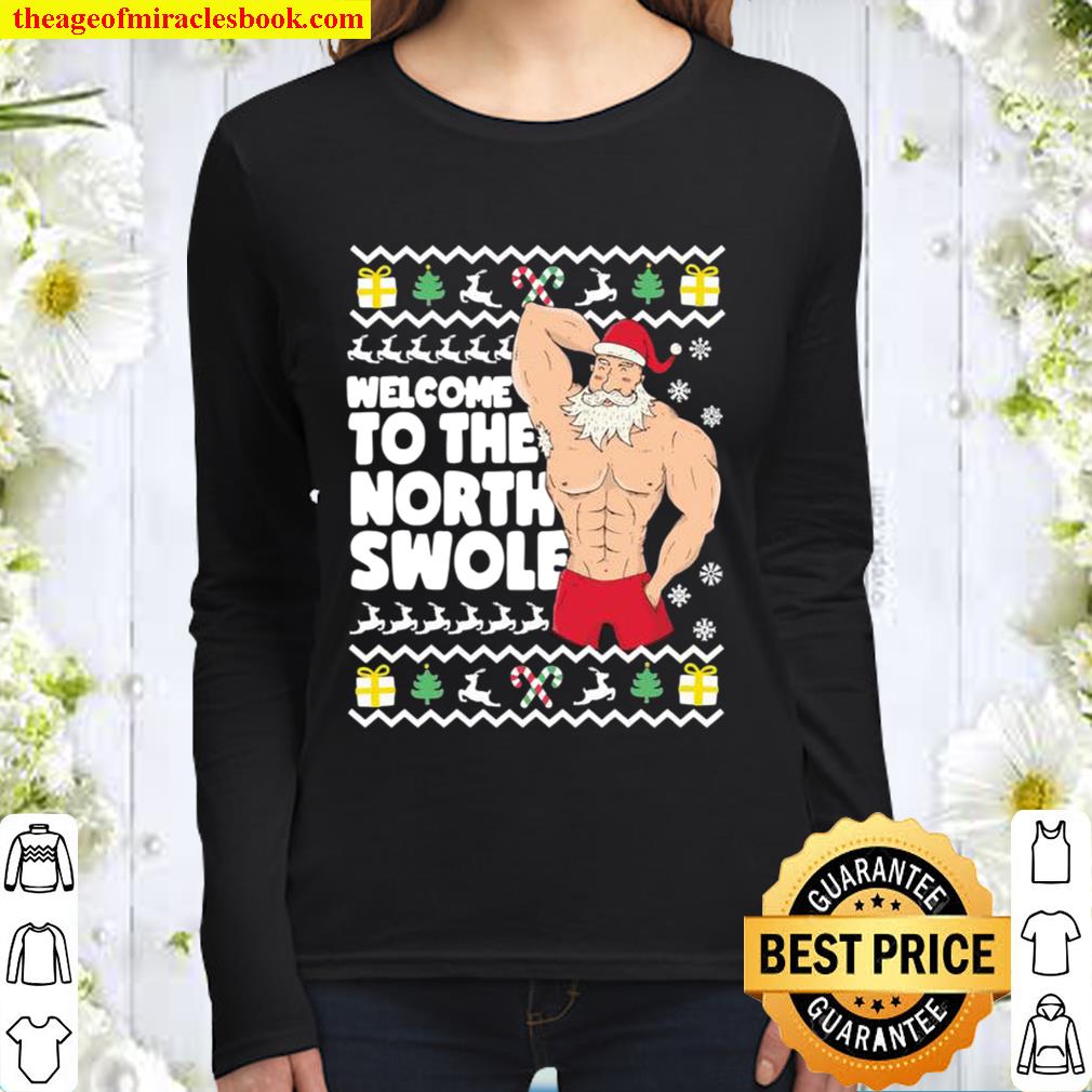 Welcome To The North Swole Hunk Santa Christmas Women Long Sleeved