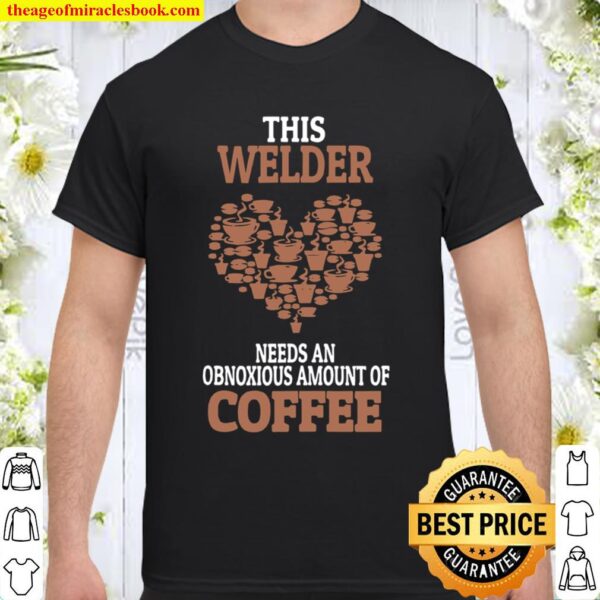 Welder Coffee Shirt