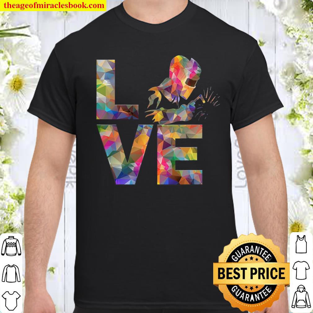 Welder Gift Welding, 3D Love Valentine Day Shirt
