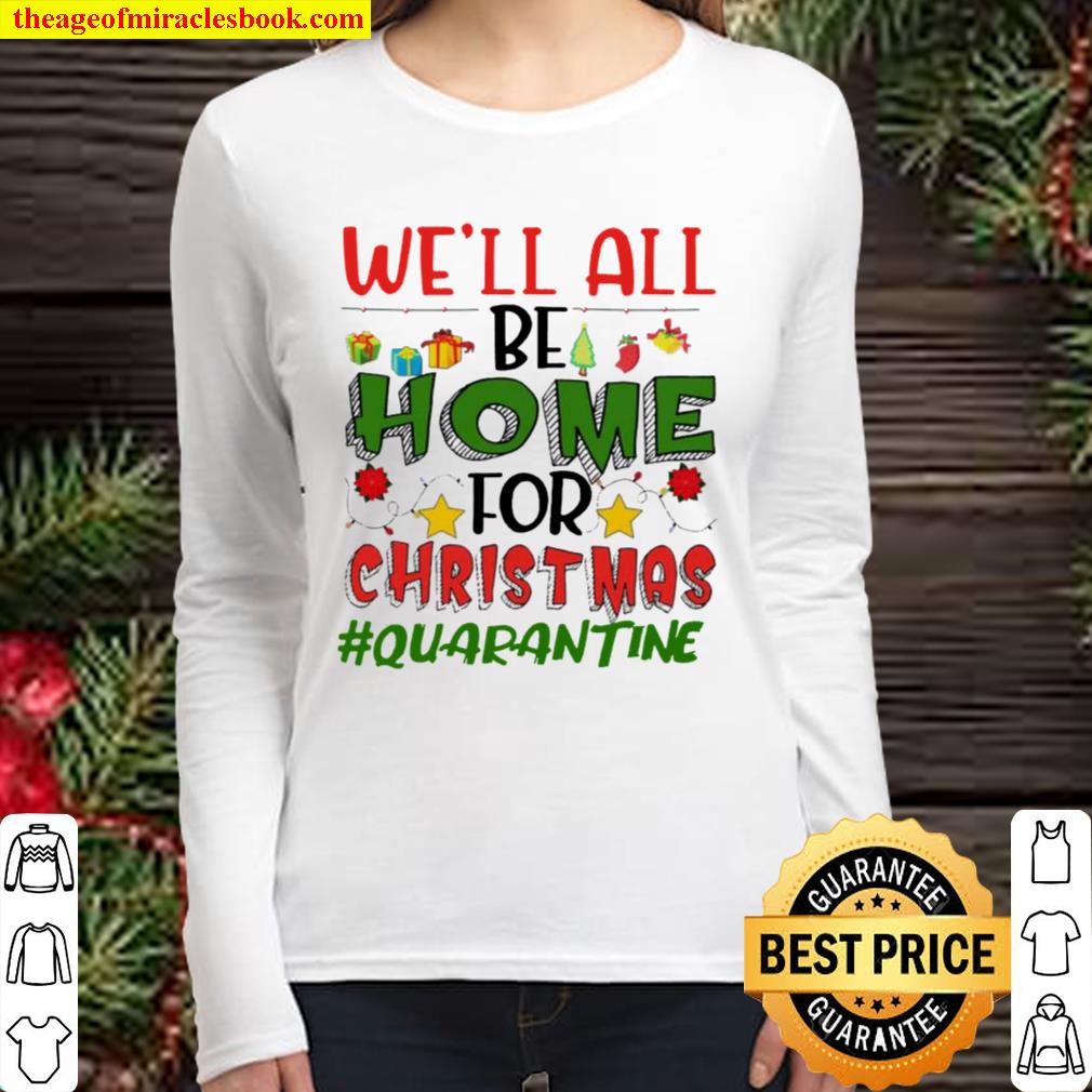 We’ll all be home for christmas Women Long Sleeved