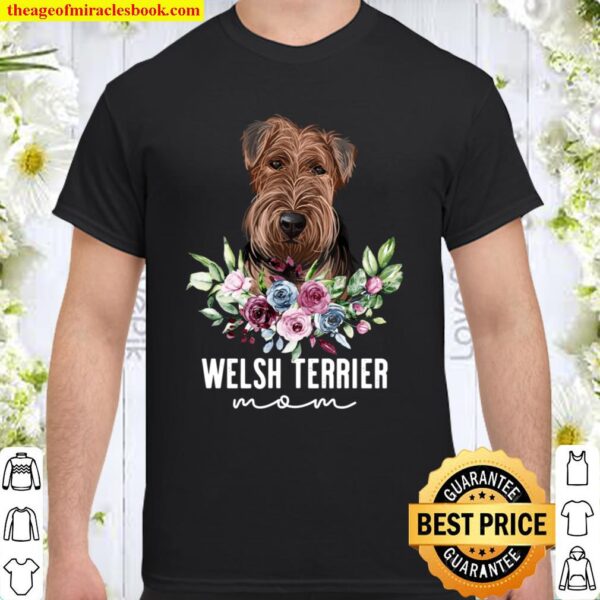Welsh Terrier Shirt Gifts Dog Mom Shirt