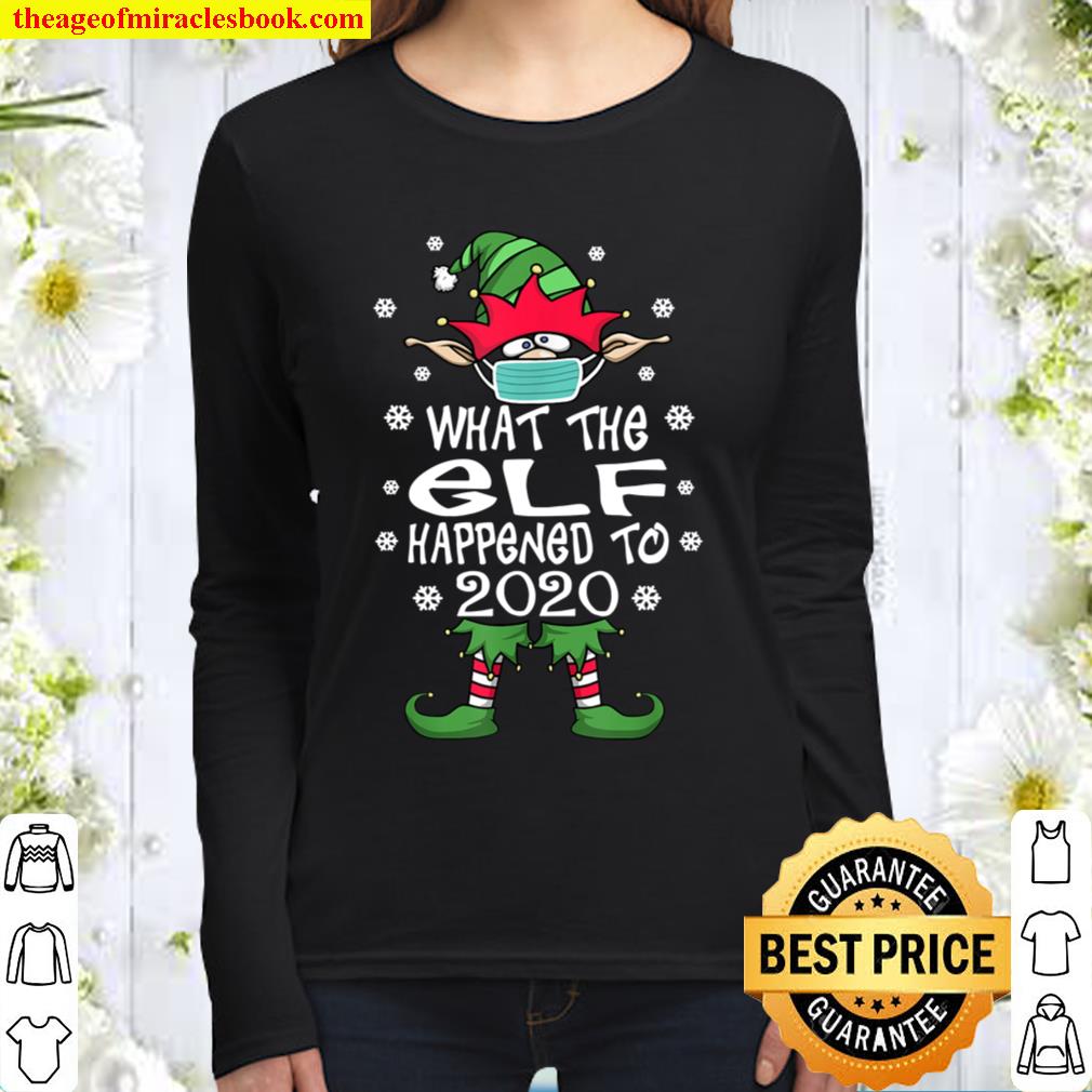 What The Elf Happened to 2020 Funny Matching Family Pajama Women Long Sleeved