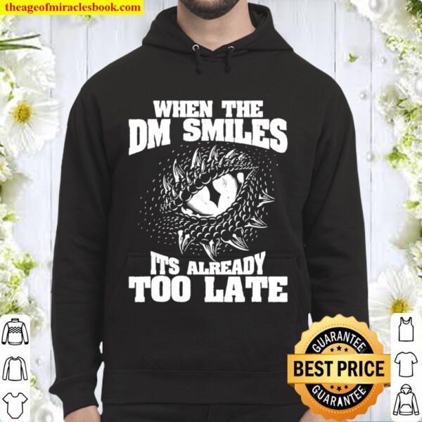 When The Dm Smiles Funny Dungeon Eye Rpg Dice Dragon Gift Hoodie