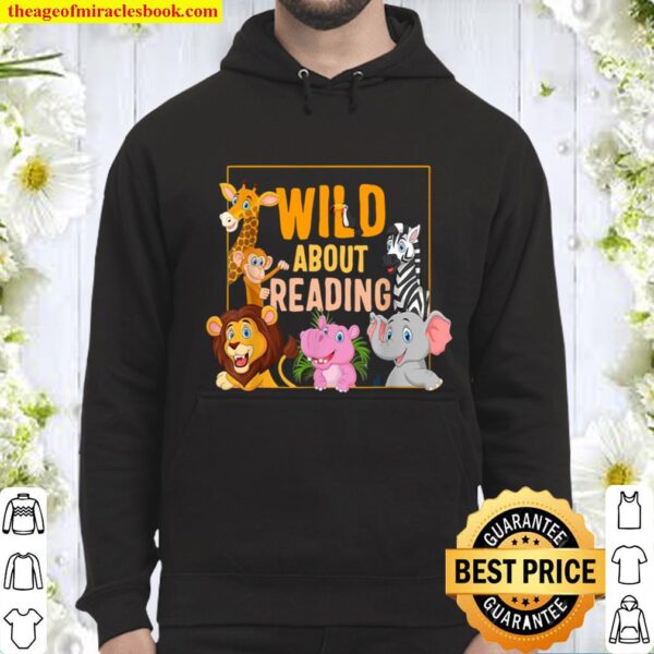Wild About Reading Cute Zoo Animals Books Lover Students Hoodie