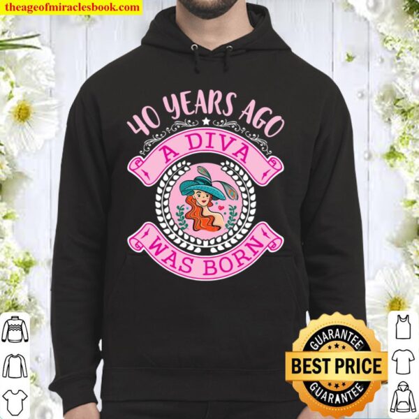 Womens 40 Years Ago A Diva Was Born In 1981 Happy Birthday Me You V-Ne Hoodie