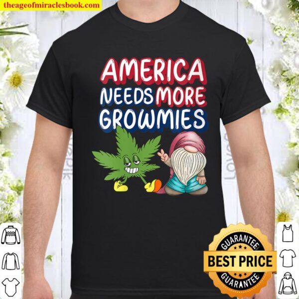 Womens America Needs More Growmies Gnomies Gnome Cannabis Weed Pot V-N Shirt