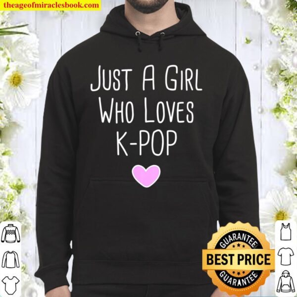Womens Just A Girl Who Loves K-pop Tee Gift Kpop Merch Korean Merch V- Hoodie