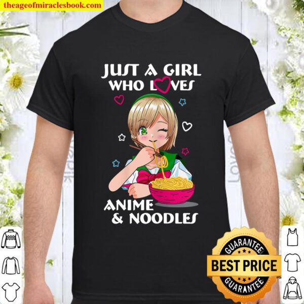 Womens Just a Girl Who Loves Anime _ Noodles Kawaii Women_s Girl Shirt