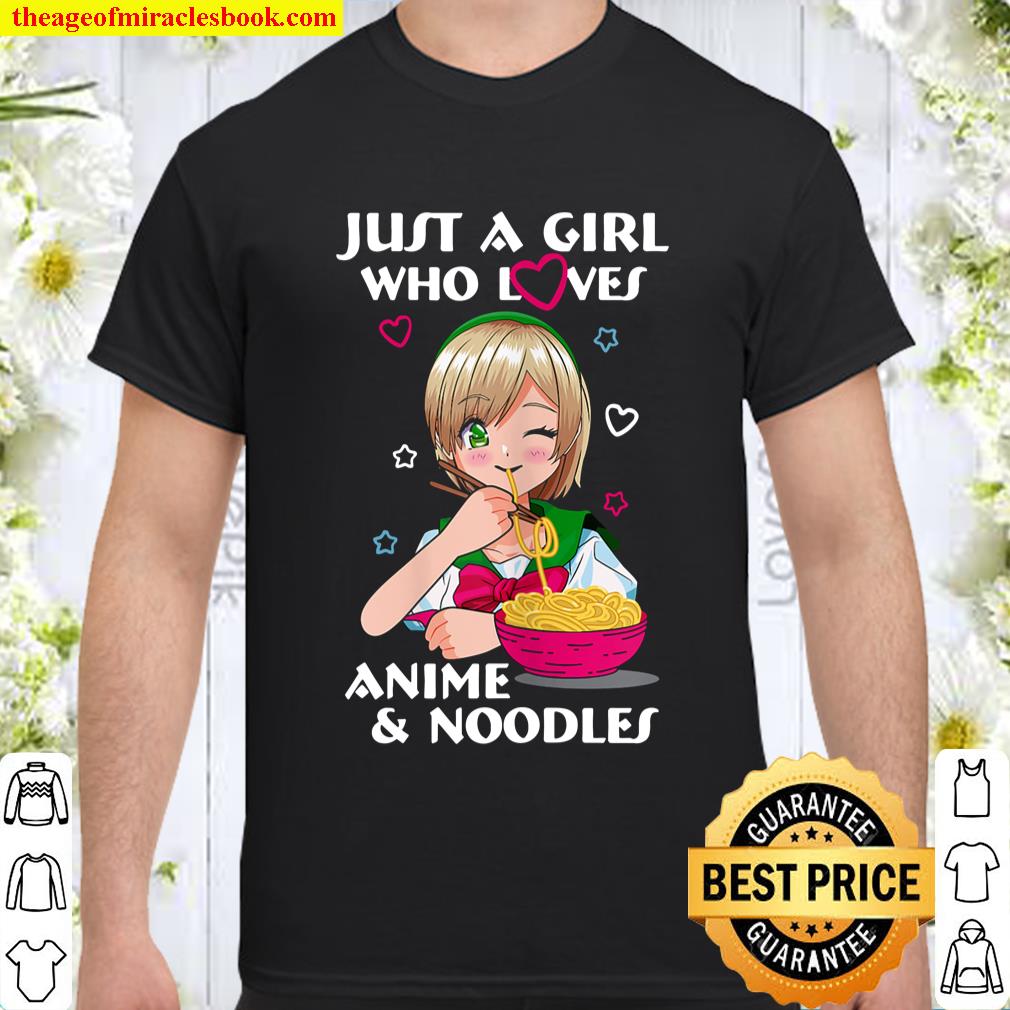 Womens Just a Girl Who Loves Anime & Noodles Kawaii Women’s Girl Shirt