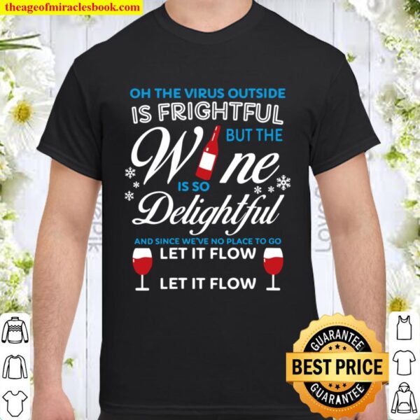 Womens Outside Is Frightful Wine Is Delightful Funny Christmas 2020 Ve Shirt