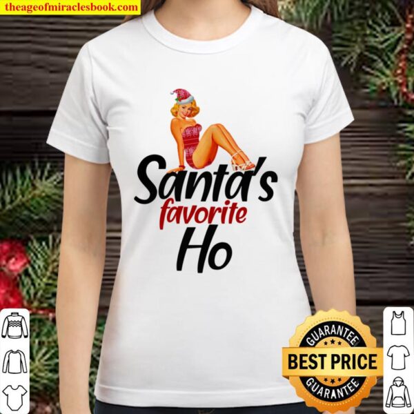 Womens Santa_s Favorite Ho Funny Womens Shirt Christmas Party Gift Classic Women T-Shirt