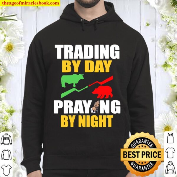 Womens Stock Market Trading Day Trader Daytrader Praying God Prayer Hoodie