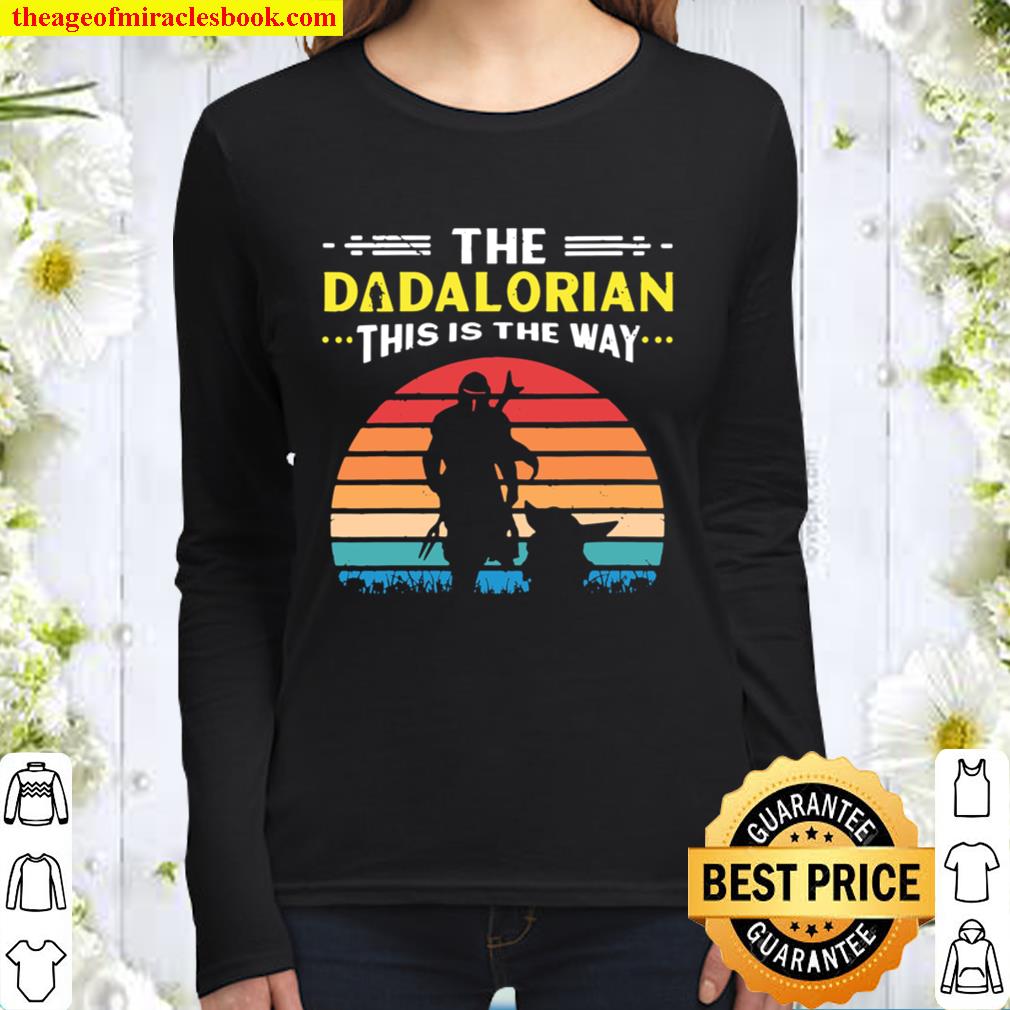 Womens The Dadalorian This is the Way - Father Star Dad Mando Wars V-N Women Long Sleeved