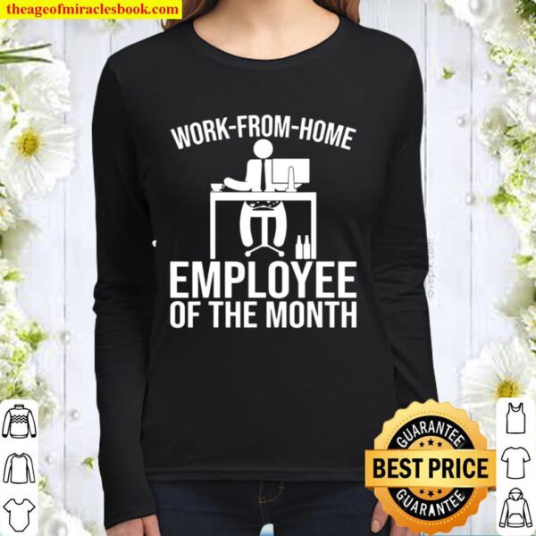 Work From Home Employee Of The Month, Funny Home Office Women Long Sleeved