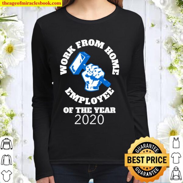 Work From Home Employee Of The Year Women Long Sleeved