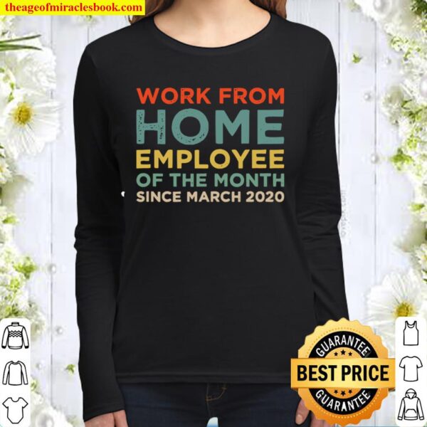 Work From Home Employee of The Month Women Long Sleeved