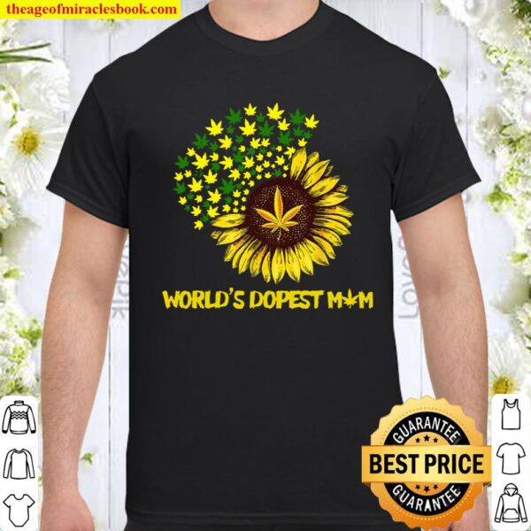 Worlds Dopest Mom Sunflower Weed Shirt